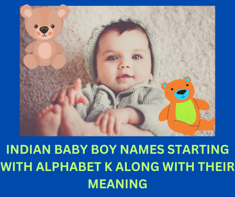 top-50-indian-baby-boy-names-starting-with-alphabet-k-along-with-their