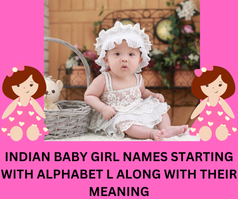TOP 50 INDIAN BABY GIRL NAMES STARTING WITH ALPHABET L ALONG WITH THEIR
