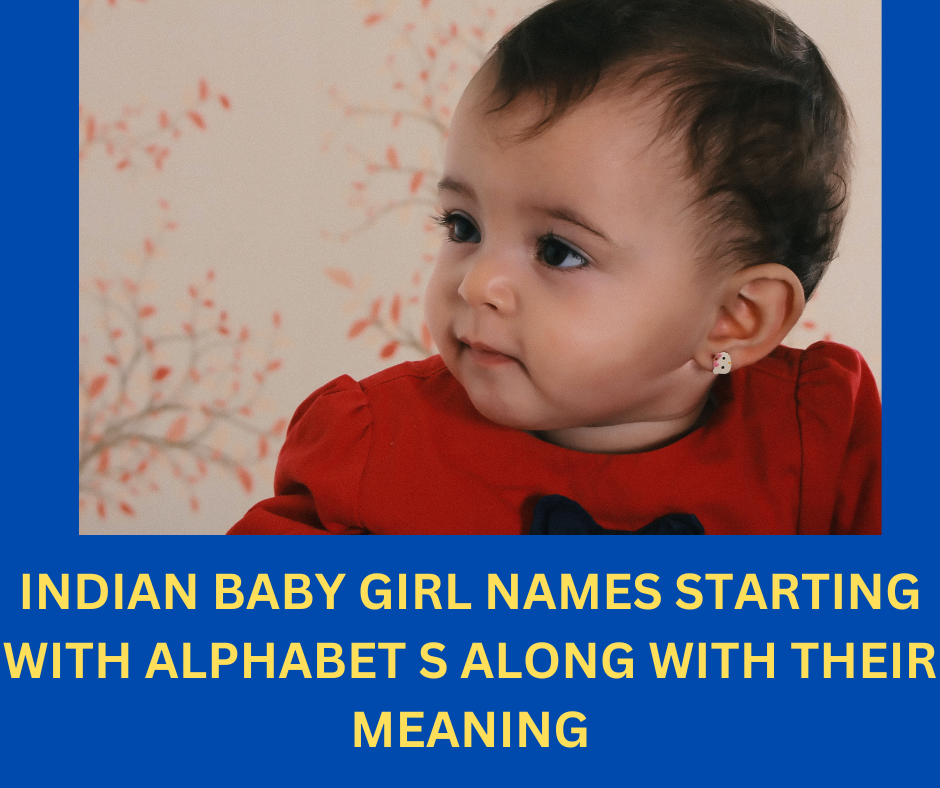 top-50-indian-baby-girl-names-starting-with-alphabet-s-along-with-their