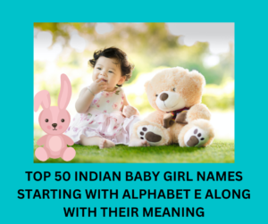 TOP 50 INDIAN BABY GIRL NAMES STARTING WITH ALPHABET X ALONG WITH THEIR ...